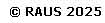 raus